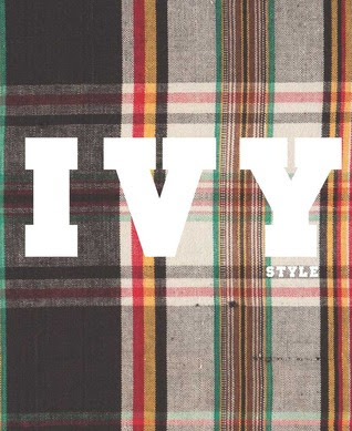 Ivy Style: Radical Conformists PDF
