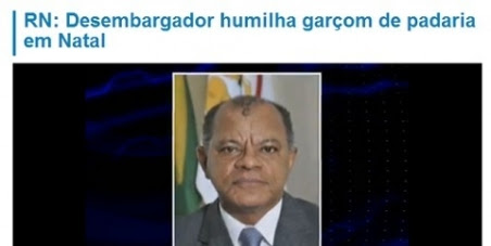 Conselho Nacional de Justiça : Demissão do desembargador do RN, Dilermando Mota, por abuso de autoridade.