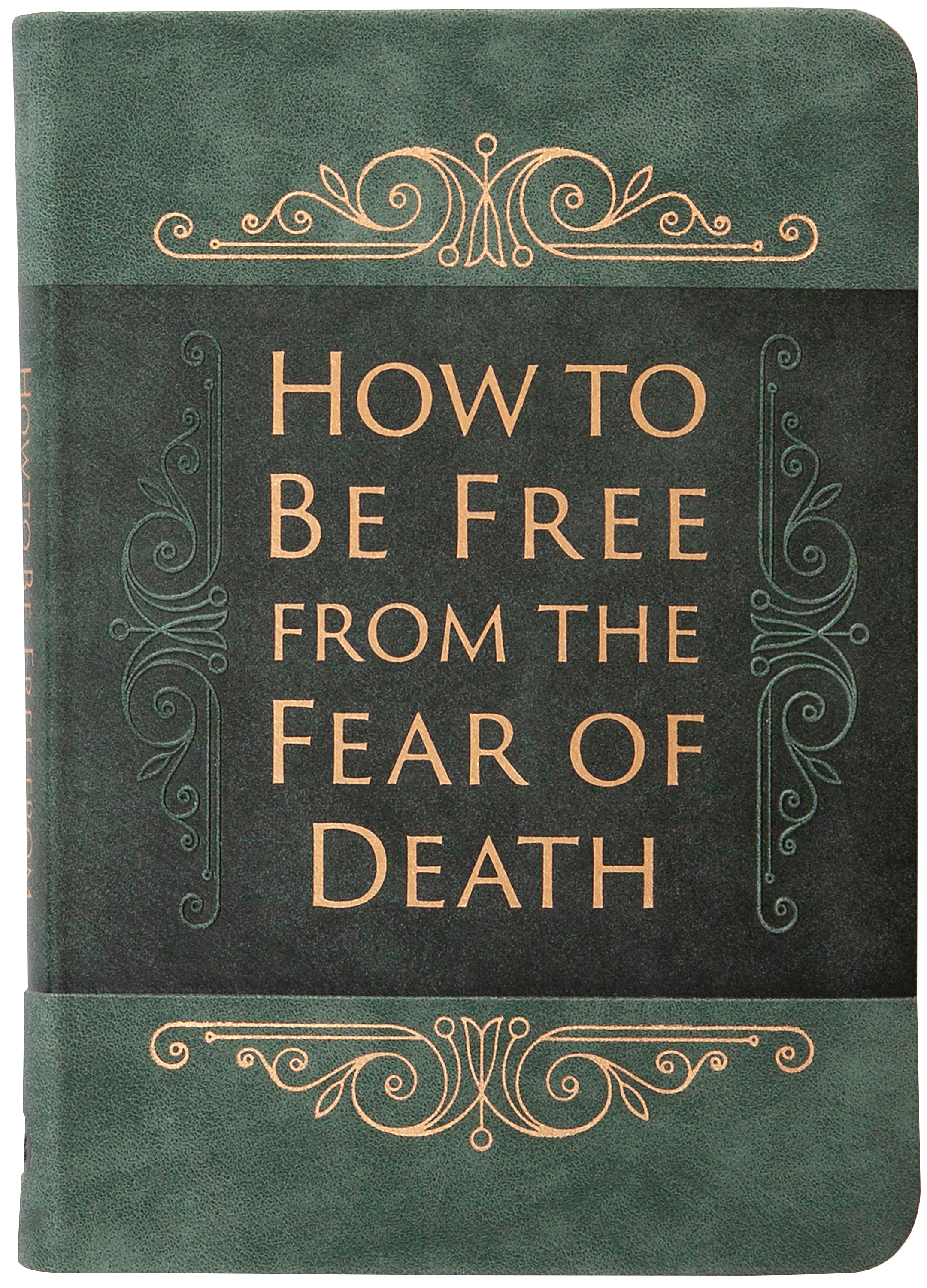 How to Be Free from the Fear of Death EPUB