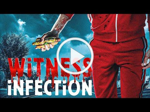 Witness Infection TRAILER | 2021