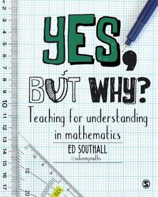 pdf download Yes, But Why? Teaching for Understanding in Mathematics
