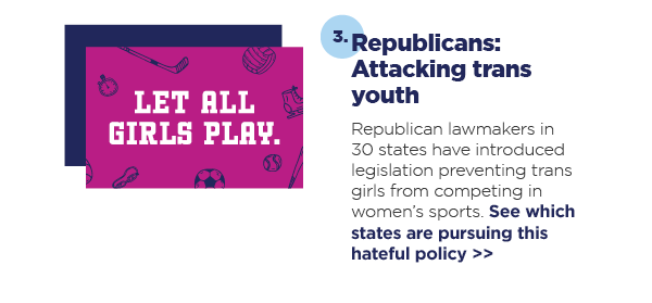 3. Republicans: Attacking trans youth