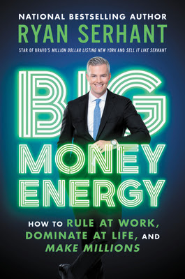 Big Money Energy: How to Rule at Work, Dominate at Life, and Make Millions PDF