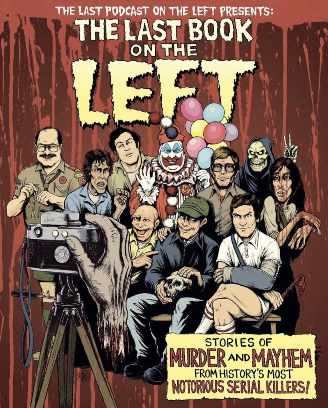 The Last Book on the Left: Stories of Murder and Mayhem from History?s Most Notorious Serial Killers in Kindle/PDF/EPUB
