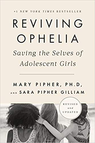 Reviving Ophelia: Saving the Selves of Adolescent Girls in Kindle/PDF/EPUB