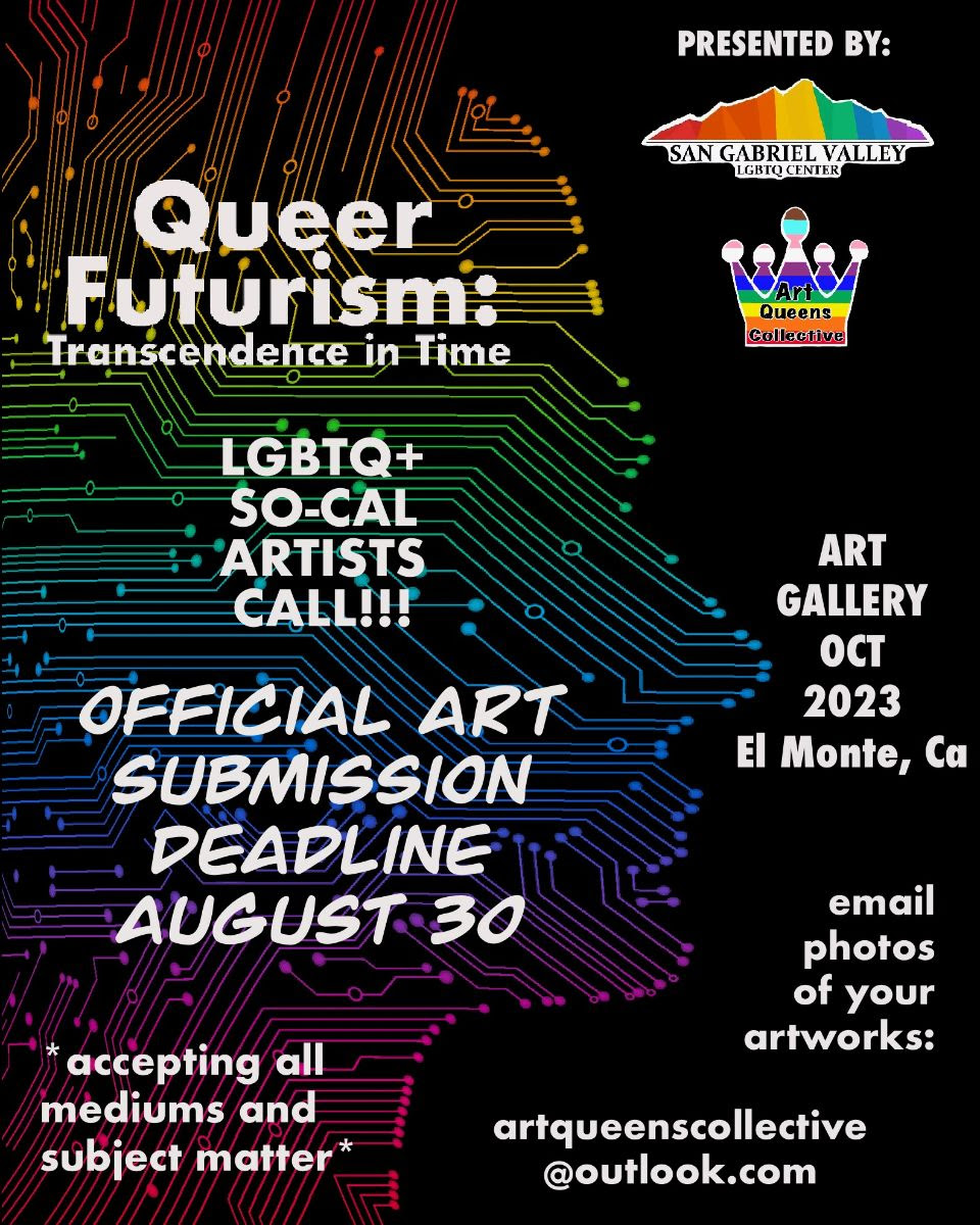 SGV LGBTQ+ Center and Art Queens Collective Artist Submission Flier, text reach submission deadline is August 30th, with exhibition taking space October 2023. 