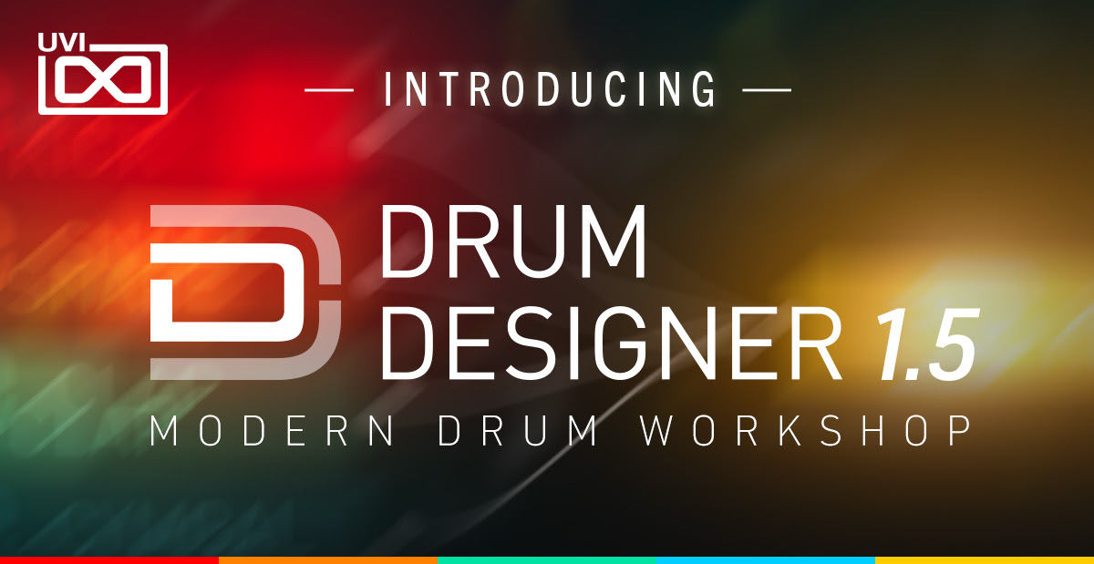UVI Releases Drum Designer 1.5 3 Introducing Drum Designer 1.5
